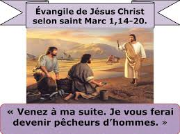 Évangile De Jésus-Christ Selon Saint Marc 1,14-20